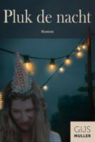 Pluk de nacht (Paperback)