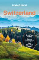 Reisgids Switzerland - Zwitserland | Lonely Planet