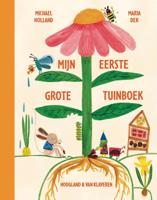 Mijn eerste grote tuinboek (Hardback)