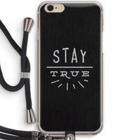 Stay true: iPhone 6 / 6S Transparant Hoesje met koord