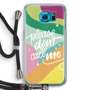 Don't call: Samsung Galaxy S6 Transparant Hoesje met koord