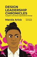 Design Leadership Chronicles - Marzia Aricò - ebook