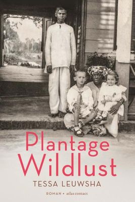 Plantage Wildlust - Tessa Leuwsha - Paperback (9789025458942)