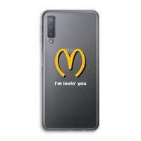 I'm lovin' you: Samsung Galaxy A7 (2018) Transparant Hoesje
