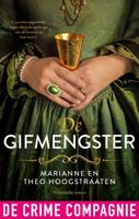 De gifmengster - Marianne Hoogstraaten, Theo Hoogstraaten - ebook