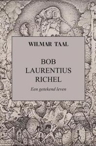 Bob Laurentius Richel - Wilmar Taal - ebook