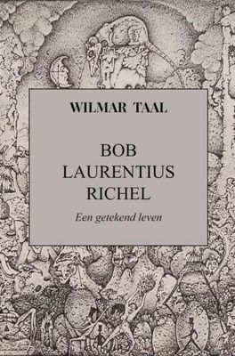 Bob Laurentius Richel - Wilmar Taal - ebook