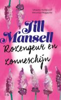 Rozengeur en zonneschijn - Jill Mansell - ebook