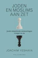 Joden en moslims aan zet (Paperback)