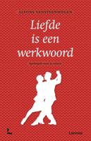 Liefde is een werkwoord (Paperback)