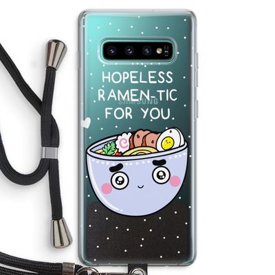 I'm A Hopeless Ramen-Tic For You: Samsung Galaxy S10 Plus Transparant Hoesje met koord