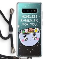 I'm A Hopeless Ramen-Tic For You: Samsung Galaxy S10 Plus Transparant Hoesje met koord