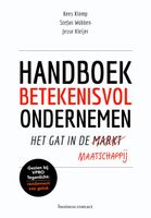 Handboek betekenisvol ondernemen - Kees Klomp, Stefan Wobben, Jesse Kleijer - ebook