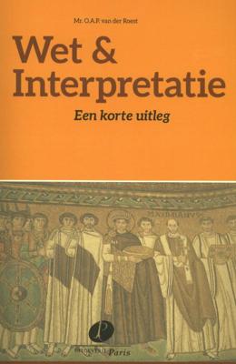 Wet & Interpretatie (Paperback)
