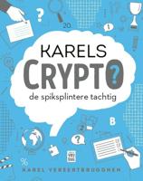 Karels Crypto: de spiksplintere tachtig (Paperback)
