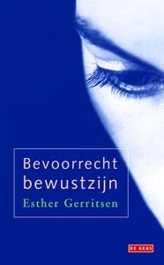 Bevoorrecht bewustzijn - Esther Gerritsen - ebook