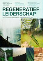 Regeneratief leiderschap - Giles Hutchins, Laura Storm - ebook