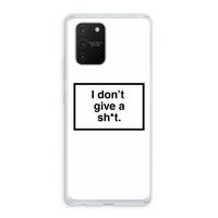Don't give a shit: Samsung Galaxy S10 Lite Transparant Hoesje