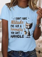 Women's I Don't Have Attitude I've Got A Personality You Can't Handle Cotton Simple Loose T-Shirt - thumbnail