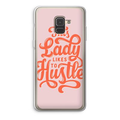 Hustle Lady: Samsung Galaxy A8 (2018) Transparant Hoesje