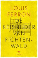 De keisnijder van Fichtenwald - Louis Ferron - ebook