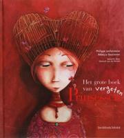 Het grote boek van vergeten Prinsessen (Hardback)