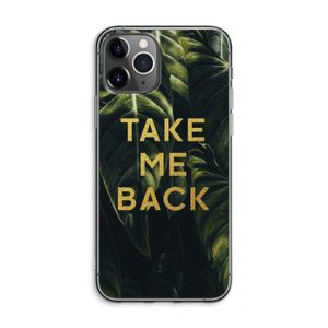 Take me back: iPhone 11 Pro Max Transparant Hoesje