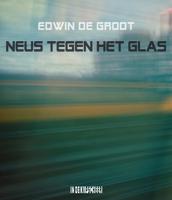 Neus tegen het glas (Paperback)