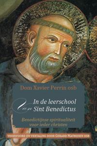 In de leerschool van Sint Benedictus (Paperback)