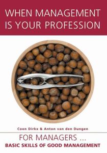 When management is your profession - Anton van den Dungen, Coen Dirkx - ebook