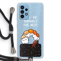 You're Shrimply The Best: Samsung Galaxy A52 Transparant Hoesje met koord