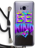 Be Kind: Samsung Galaxy S8 Transparant Hoesje met koord