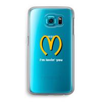 I'm lovin' you: Samsung Galaxy S6 Transparant Hoesje
