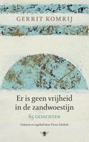 Er is geen vrijheid in de zandwoestijn - Gerrit Komrij - ebook - thumbnail