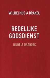 Redelijke godsdienst (Hardback)