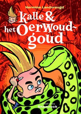 Kalle en het oerwoudgoud (Hardback)
