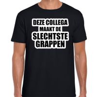 Deze collega maakt de slechtste grappen / collega cadeau t-shirt zwart heren