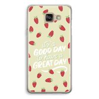 Don’t forget to have a great day: Samsung Galaxy A5 (2016) Transparant Hoesje