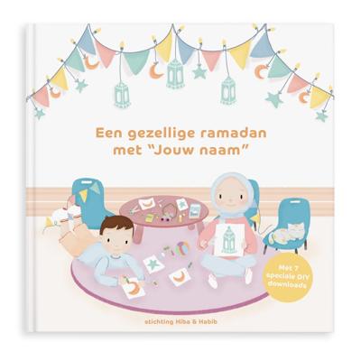 Een gezellige ramadan met “jouw naam” - Hardcover