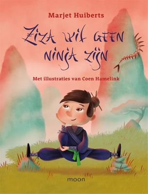 Ziza wil geen ninja zijn - Marjet Huiberts - ebook