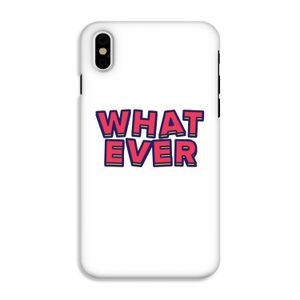 Whatever: iPhone XS Tough Case