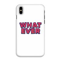 Whatever: iPhone XS Tough Case