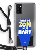 Laat de zon in je hart: Samsung Galaxy A41 Transparant Hoesje met koord