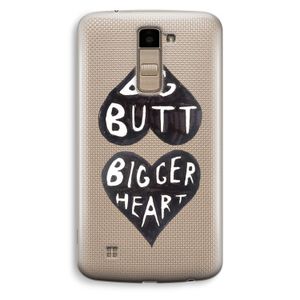 Big butt bigger heart: LG K10 (2016) Transparant Hoesje
