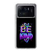 Be Kind: Xiaomi Mi 11 Ultra Transparant Hoesje