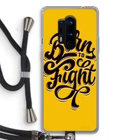 Born to Fight: OnePlus 8 Pro Transparant Hoesje met koord