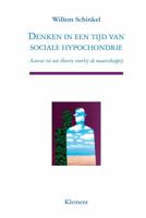 Denken in een tijd van sociale hypochondrie (Paperback)