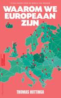 Waarom we Europeaan zijn (Paperback)