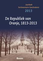De republiek va Oranje 1813-2013 (Paperback)