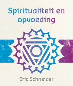 Spiritualiteit en opvoeding (Paperback)